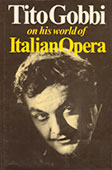 Tito Gobbi on his world of Italian Opera (ENG - Hard Cover)